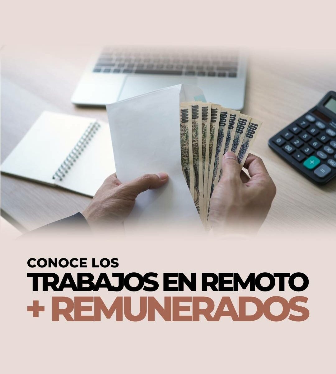 TRABAJOS REMOTOS MEJOR REMUNERADOS