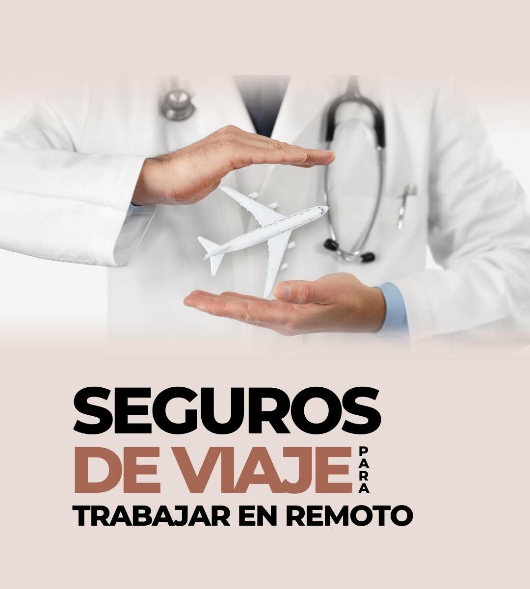 Seguros de viaje para trabajar en remoto