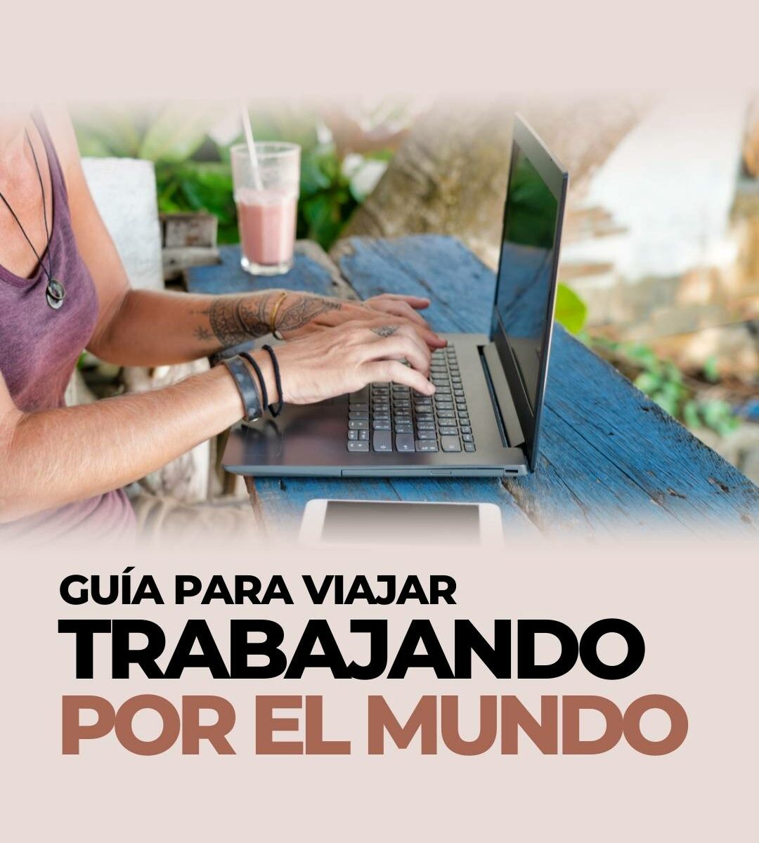 COMO VIAJAR TRABAJANDO POR EL MUNDO
