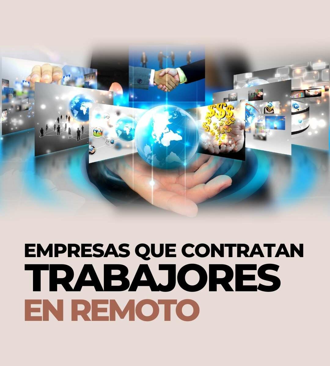 Empresas que contratan trabajadores en remoto
