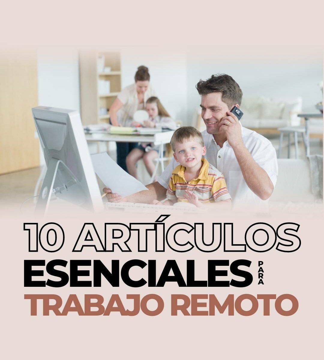 articulos esenciales para trabajo remoto