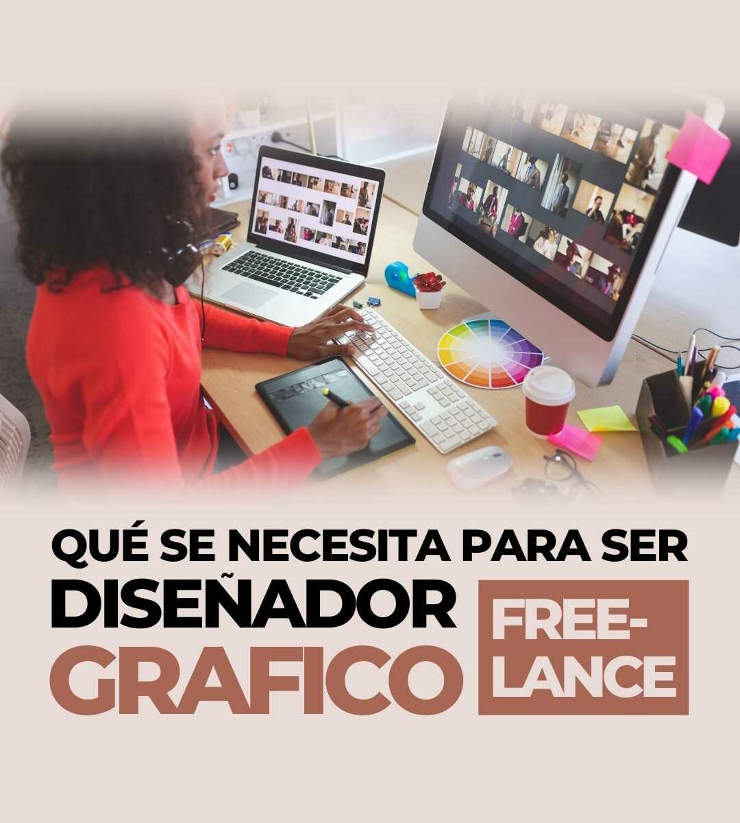 Qué se necesita para ser diseñador gráfico freelance