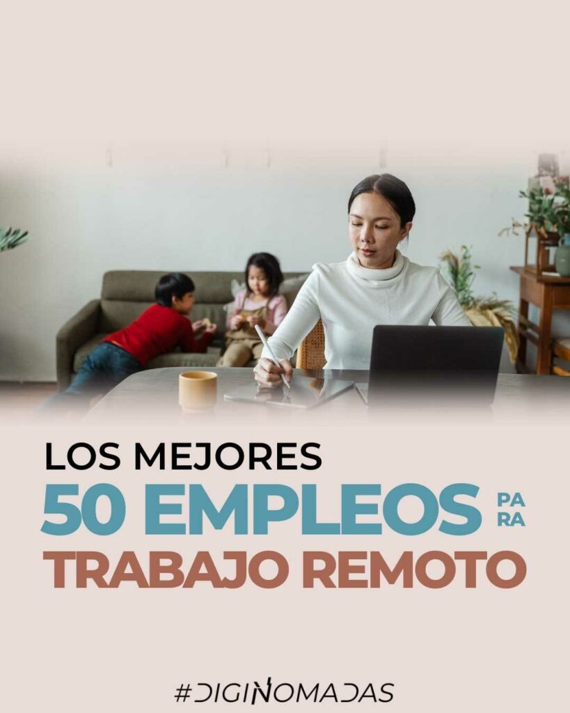 Los-50-mejores-empleos-para-trabajar-en-remoto-desde-casa-y-viajando