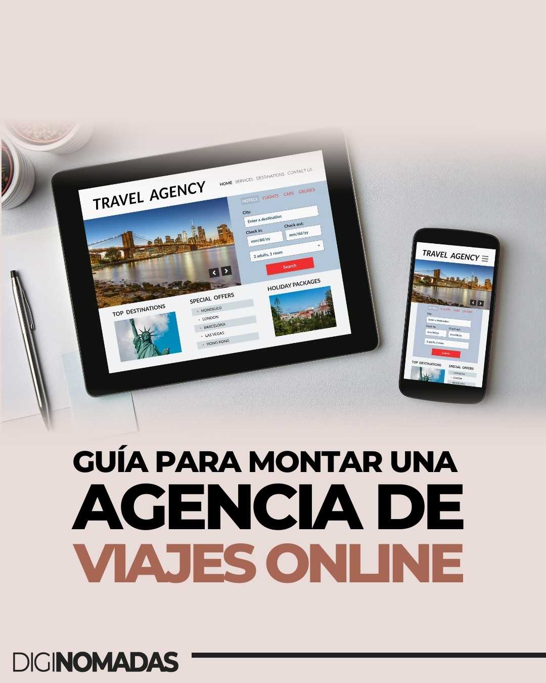 Cómo montar una Agencia de viajes o ser Agente de Viajes online