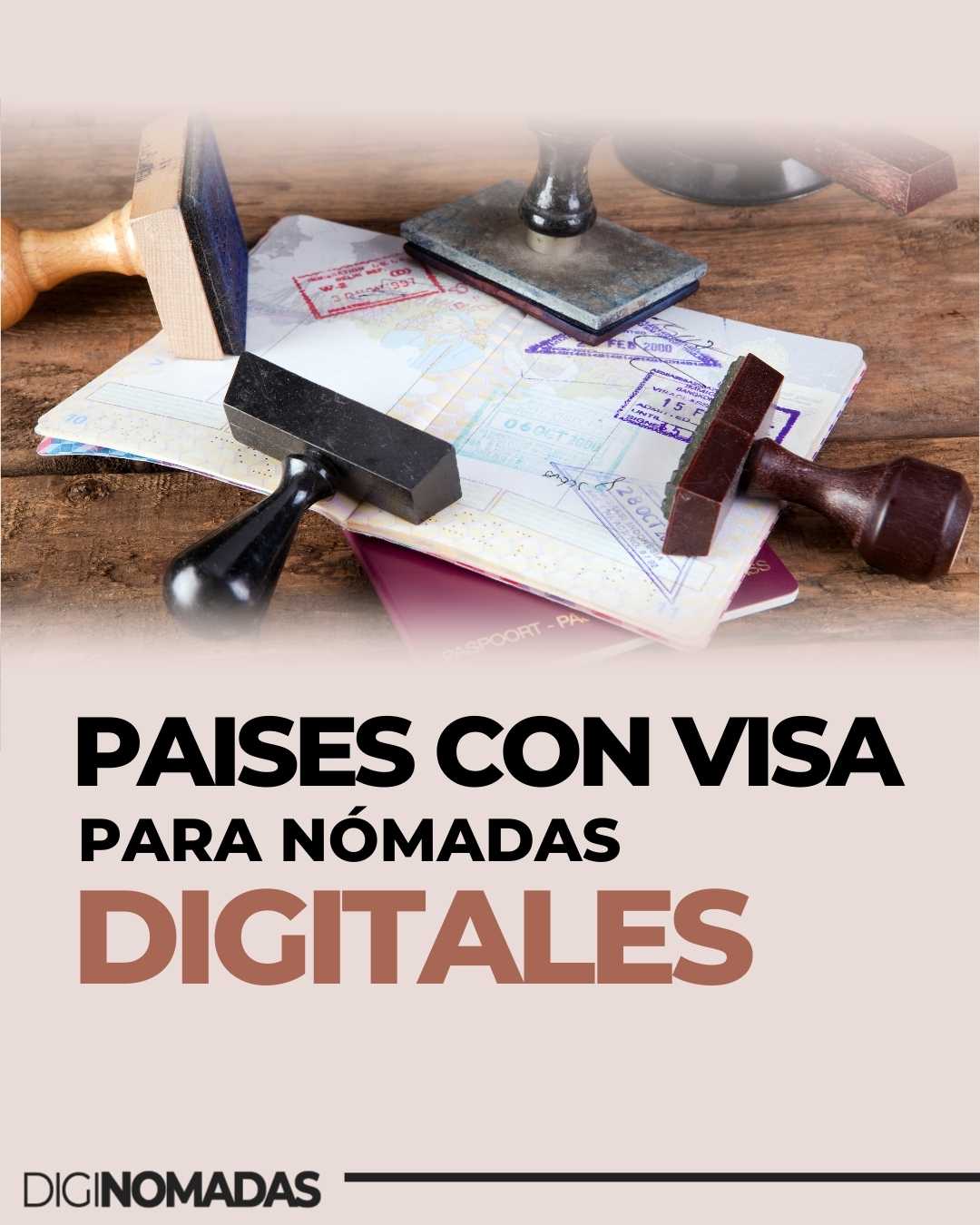 Países con visa para nómadas digitales - Teletrabajo y trabajo remoto