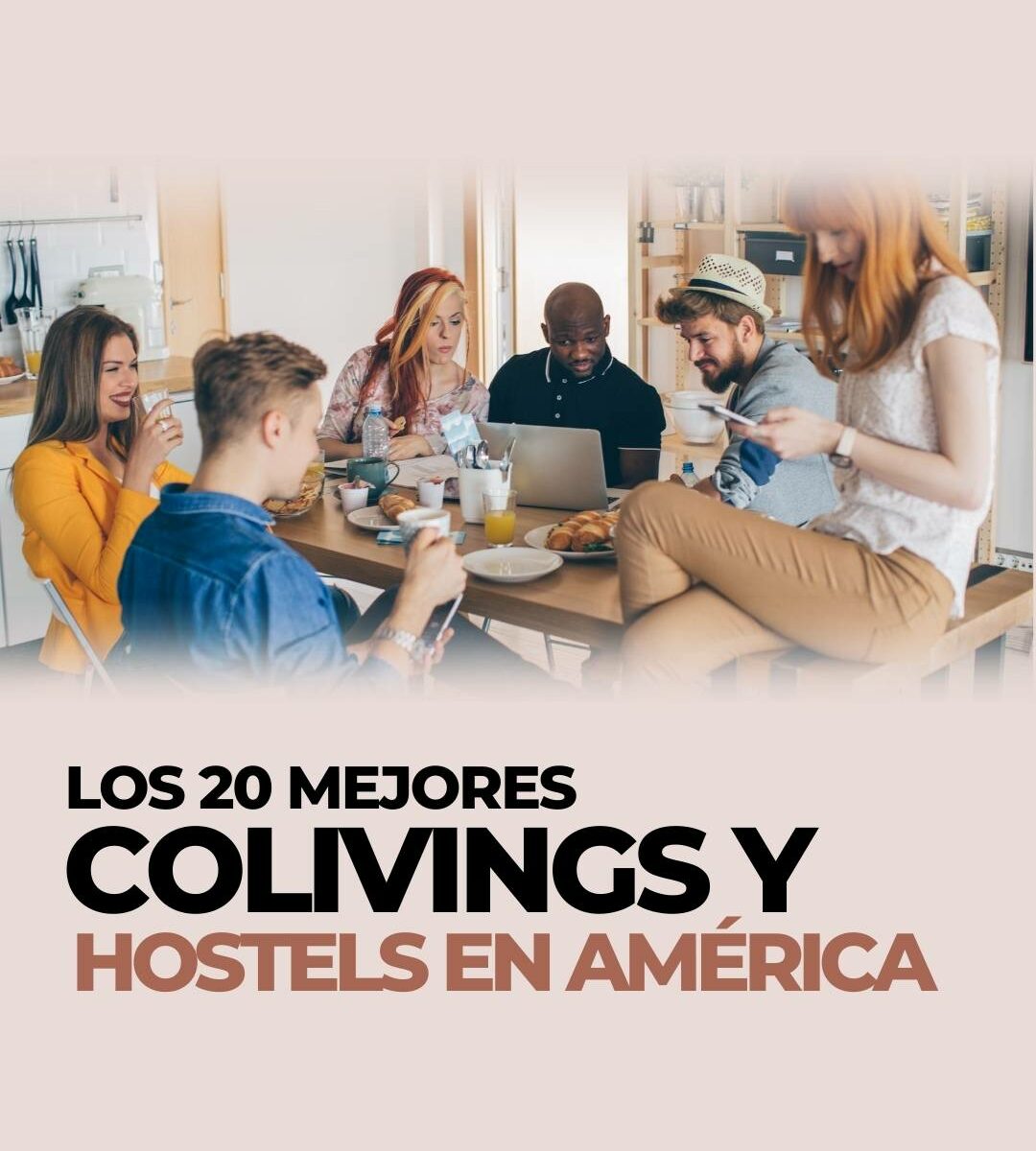 Los mejores hostels en América y colivings